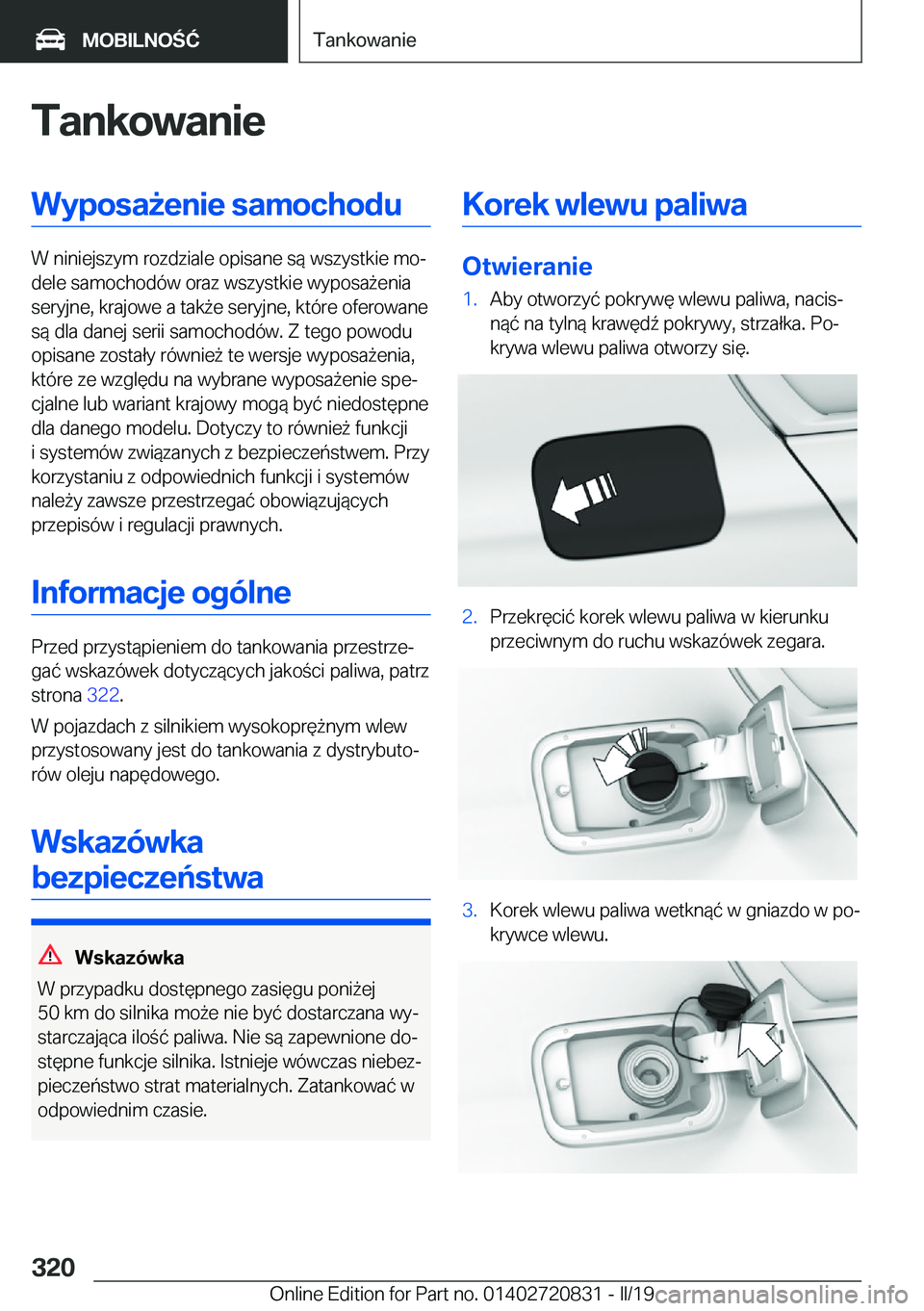 BMW X4 2019  Instrukcja obsługi (in Polish) �T�a�n�k�o�w�a�n�i�e�W�y�p�o�s�a9�e�n�i�e��s�a�m�o�c�h�o�d�u
�W��n�i�n�i�e�j�s�z�y�m��r�o�z�d�z�i�a�l�e��o�p�i�s�a�n�e��s�