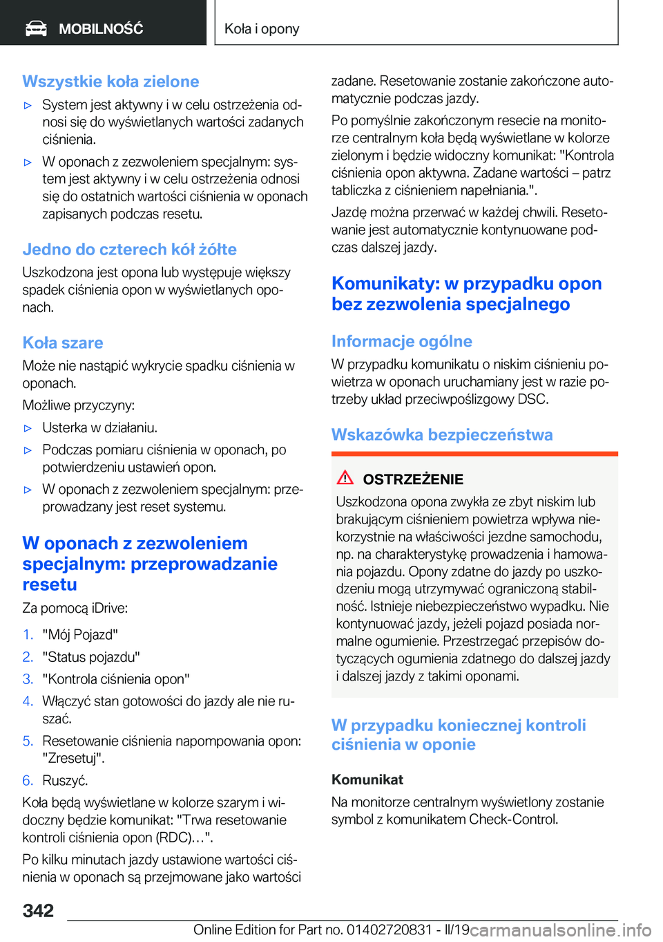 BMW X4 2019  Instrukcja obsługi (in Polish) �W�s�z�y�s�t�k�i�e��k�o�ł�a��z�i�e�l�o�n�e'x�S�y�s�t�e�m��j�e�s�t��a�k�t�y�w�n�y��i��w��c�e�l�u��o�s�t�r�z�e9�e�n�i�a��o�dj
�n�o�s�i��s�i�