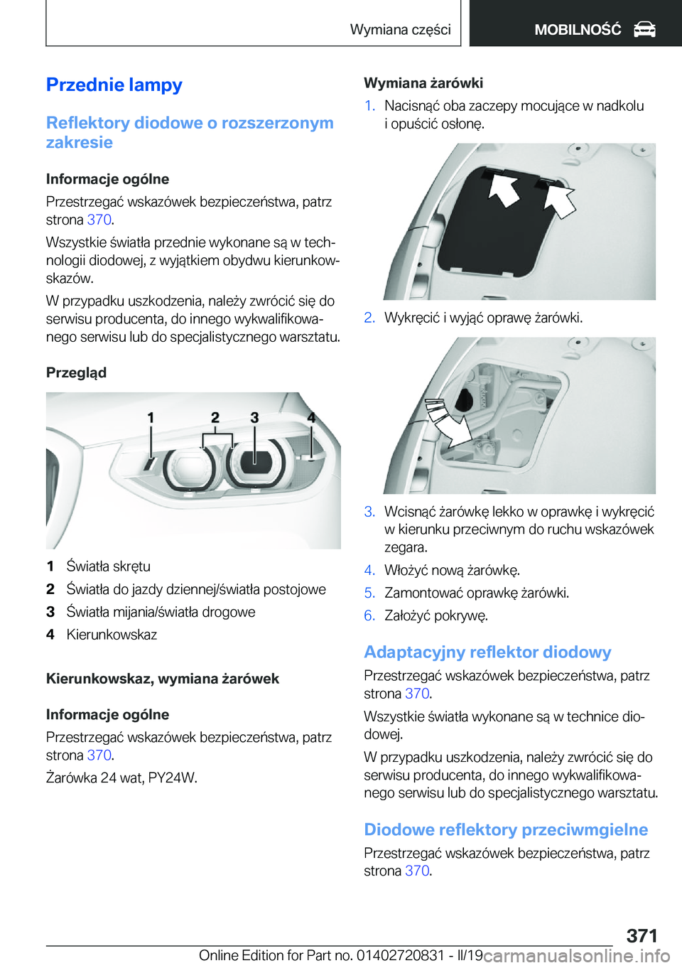 BMW X4 2019  Instrukcja obsługi (in Polish) �P�r�z�e�d�n�i�e��l�a�m�p�y�R�e�f�l�e�k�t�o�r�y��d�i�o�d�o�w�e��o��r�o�z�s�z�e�r�z�o�n�y�m
�z�a�k�r�e�s�i�e
�I�n�f�o�r�m�a�c�j�e��o�g�