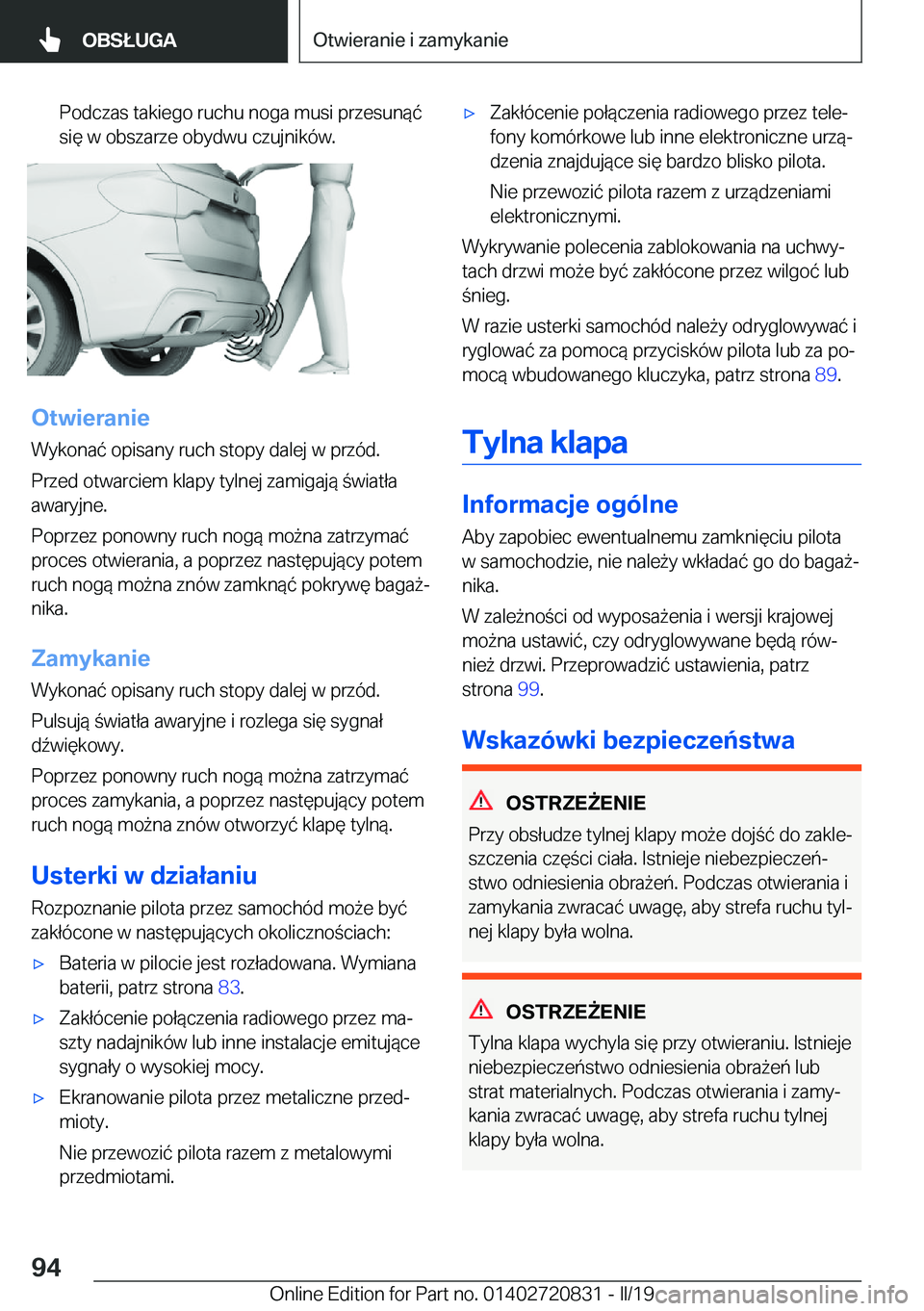 BMW X4 2019  Instrukcja obsługi (in Polish) �P�o�d�c�z�a�s��t�a�k�i�e�g�o��r�u�c�h�u��n�o�g�a��m�u�s�i��p�r�z�e�s�u�n�