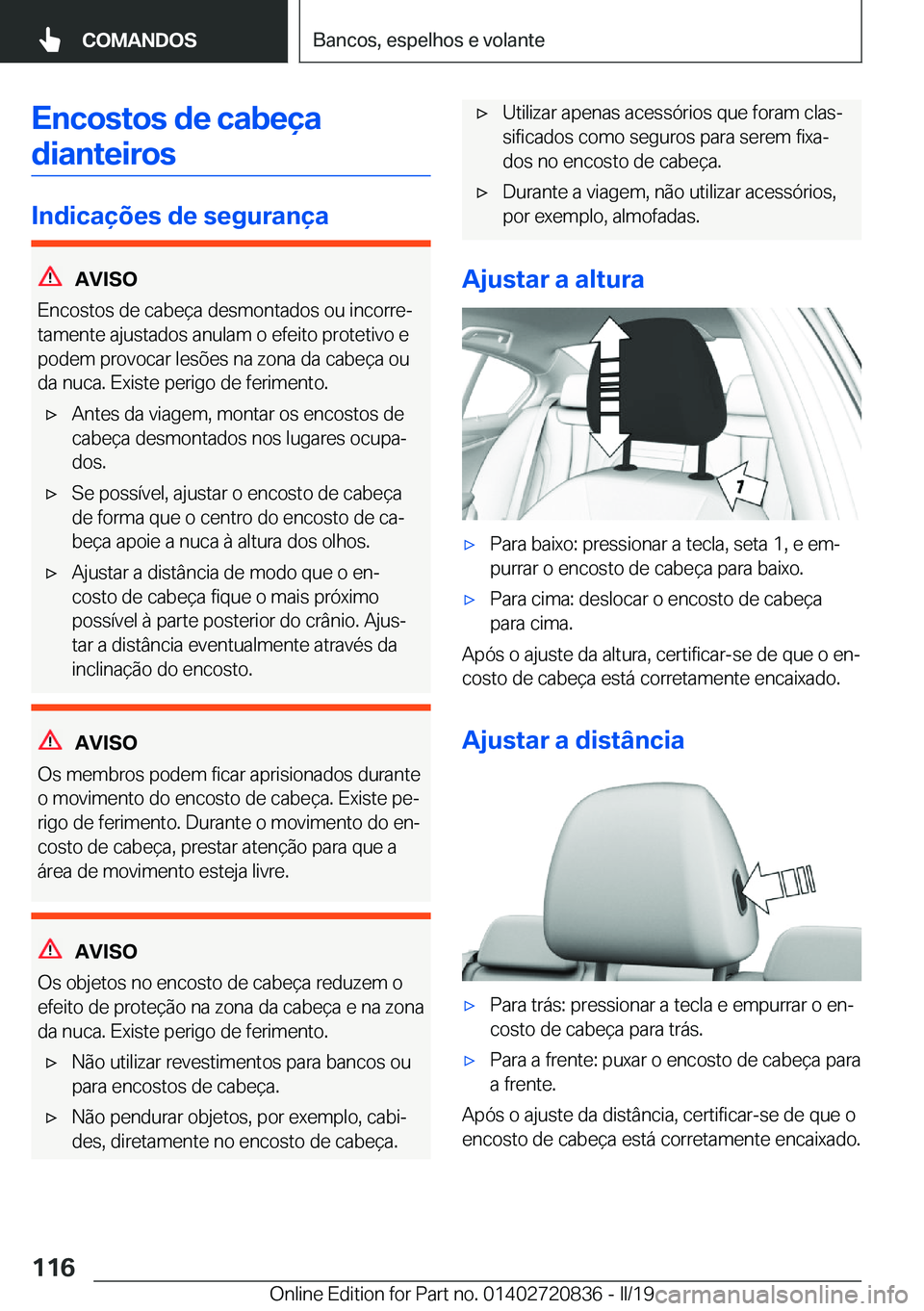BMW X4 2019  Manual do condutor (in Portuguese) �E�n�c�o�s�t�o�s��d�e��c�a�b�e�