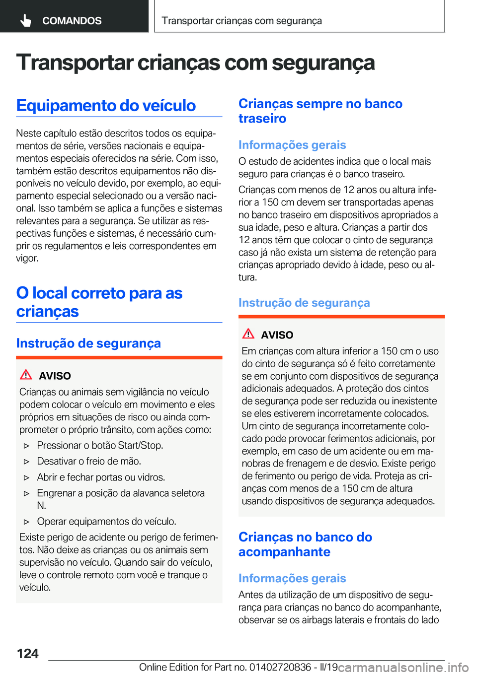 BMW X4 2019  Manual do condutor (in Portuguese) �T�r�a�n�s�p�o�r�t�a�r��c�r�i�a�n�