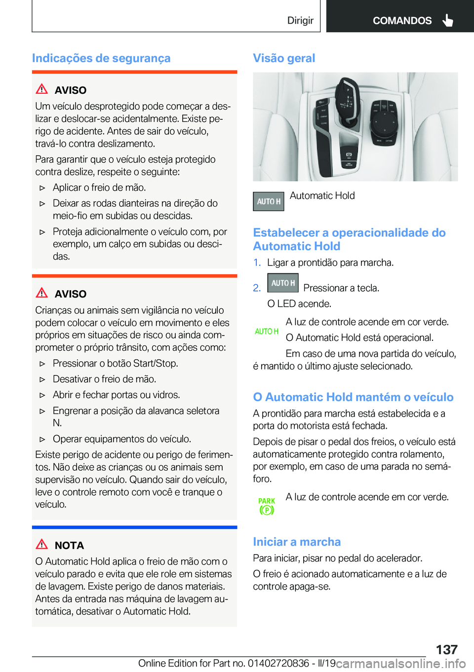 BMW X4 2019  Manual do condutor (in Portuguese) �I�n�d�i�c�a�