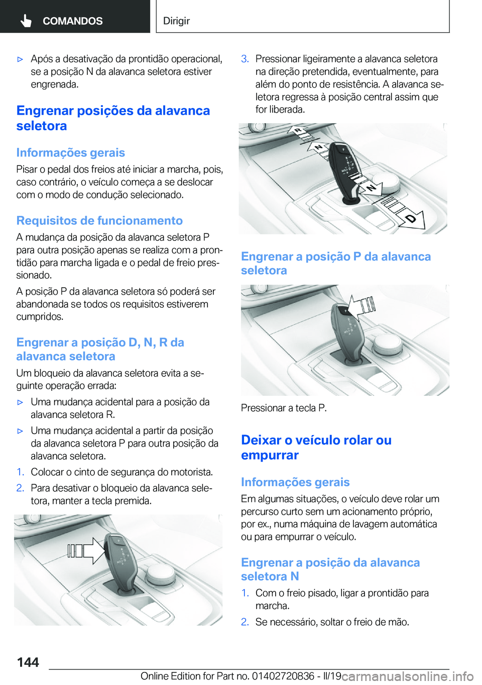 BMW X4 2019  Manual do condutor (in Portuguese) x�A�p�ó�s��a��d�e�s�a�t�i�v�a�