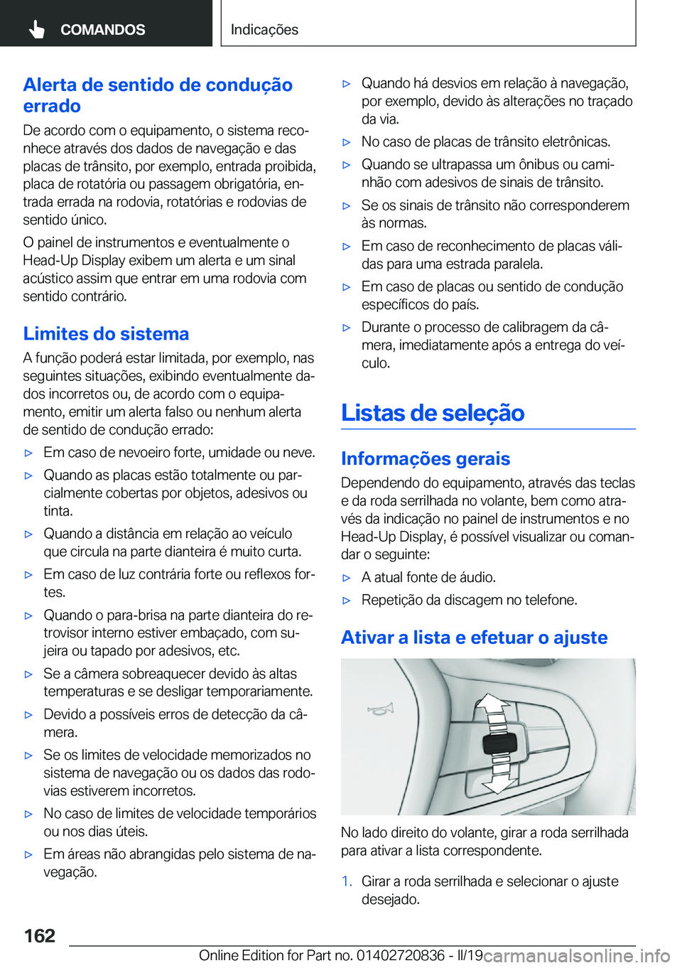 BMW X4 2019  Manual do condutor (in Portuguese) �A�l�e�r�t�a��d�e��s�e�n�t�i�d�o��d�e��c�o�n�d�u�