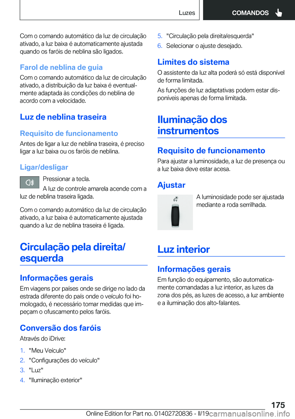 BMW X4 2019  Manual do condutor (in Portuguese) �C�o�m��o��c�o�m�a�n�d�o��a�u�t�o�m�á�t�i�c�o��d�a��l�u�z��d�e��c�i�r�c�u�l�a�
