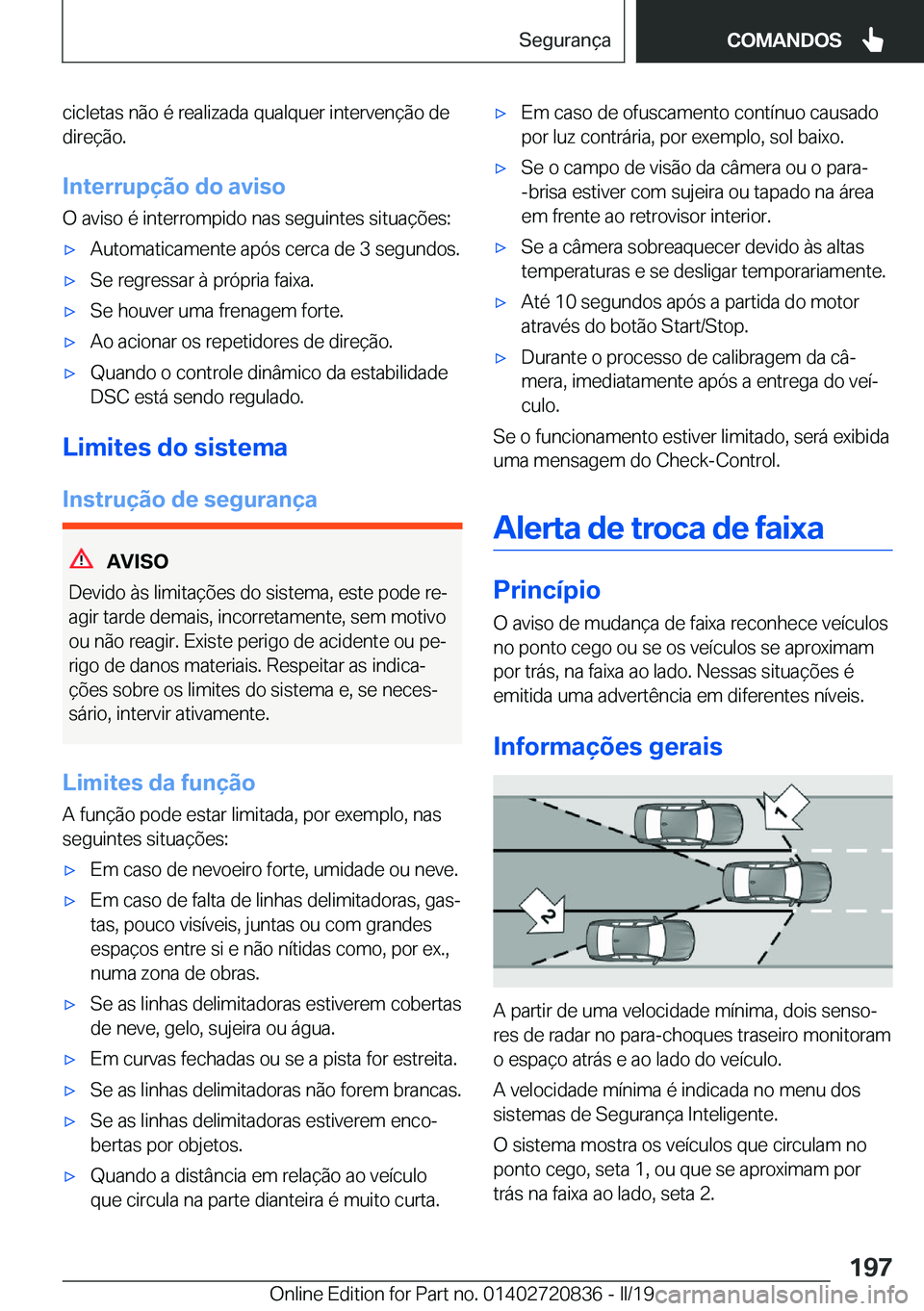BMW X4 2019  Manual do condutor (in Portuguese) �c�i�c�l�e�t�a�s��n�ã�o��é��r�e�a�l�i�z�a�d�a��q�u�a�l�q�u�e�r��i�n�t�e�r�v�e�n�