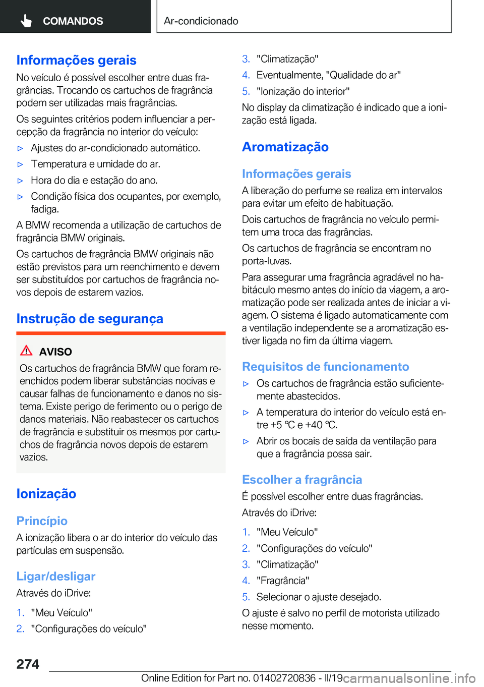 BMW X4 2019  Manual do condutor (in Portuguese) �I�n�f�o�r�m�a�