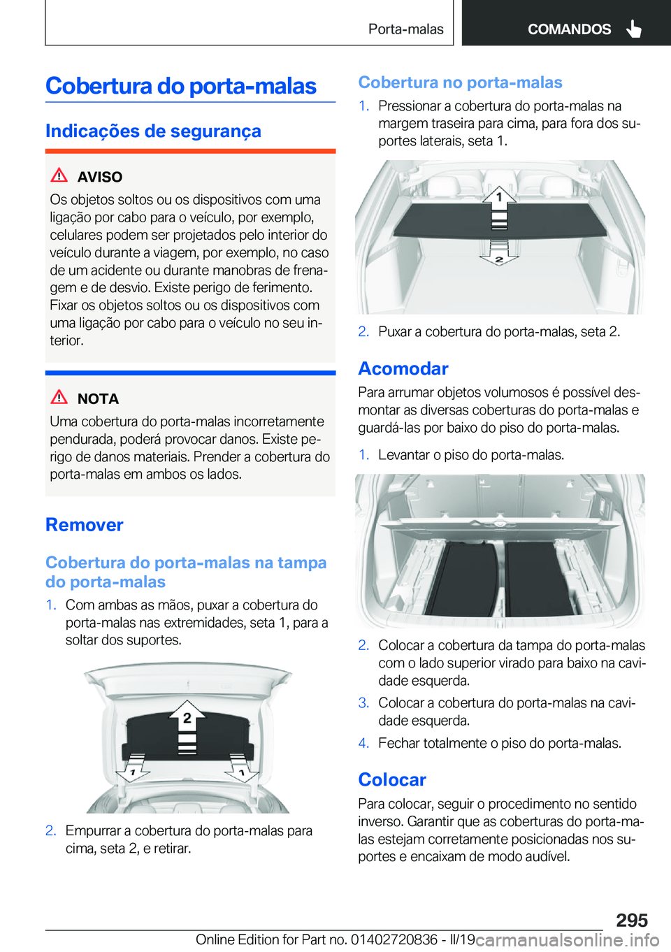 BMW X4 2019  Manual do condutor (in Portuguese) �C�o�b�e�r�t�u�r�a��d�o��p�o�r�t�a�-�m�a�l�a�s
�I�n�d�i�c�a�