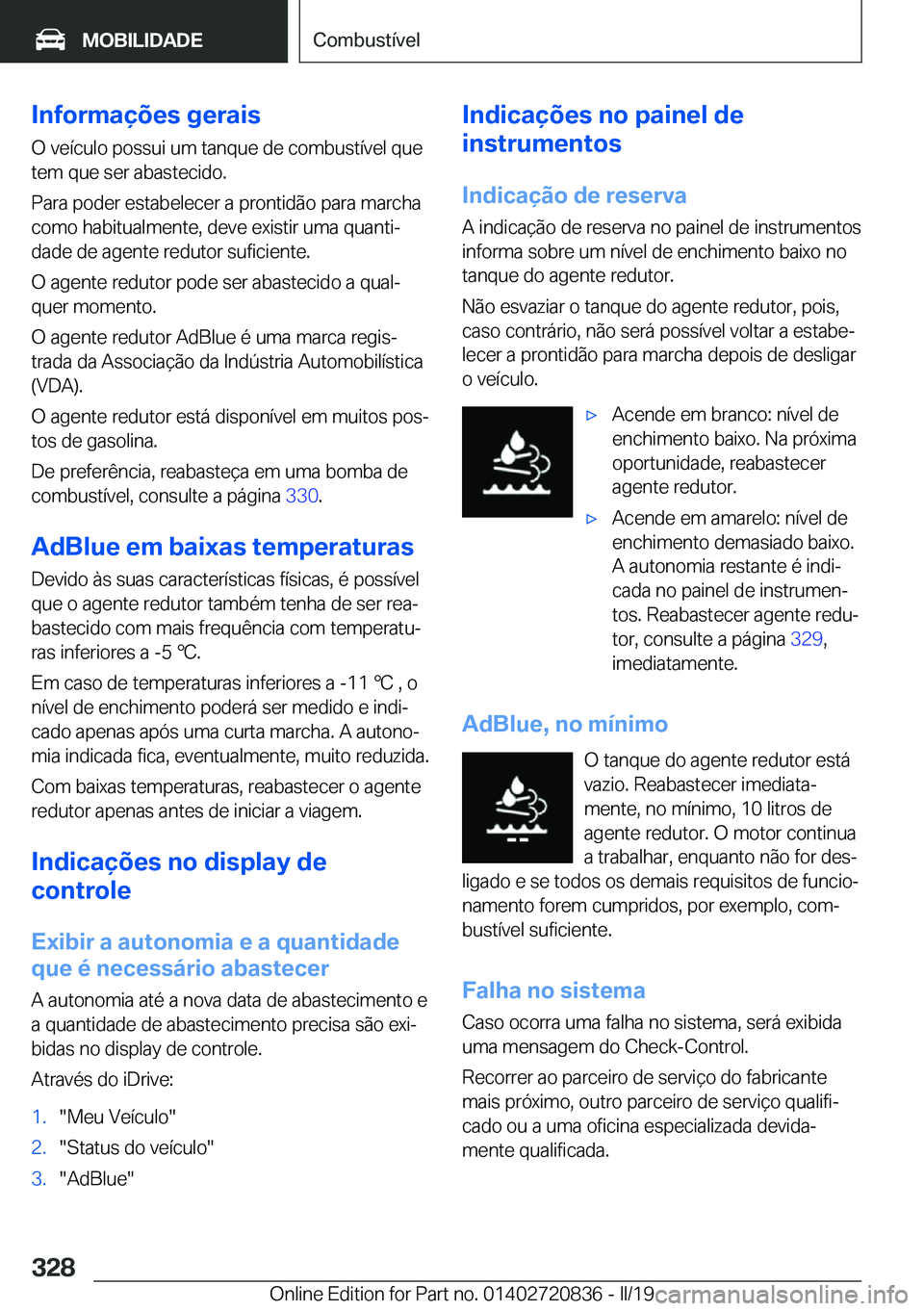 BMW X4 2019  Manual do condutor (in Portuguese) �I�n�f�o�r�m�a�
