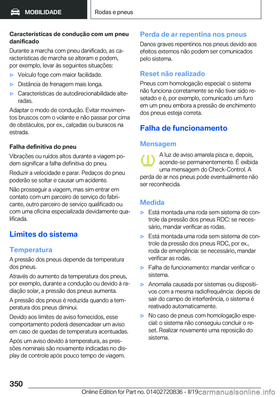 BMW X4 2019  Manual do condutor (in Portuguese) �C�a�r�a�c�t�e�r�