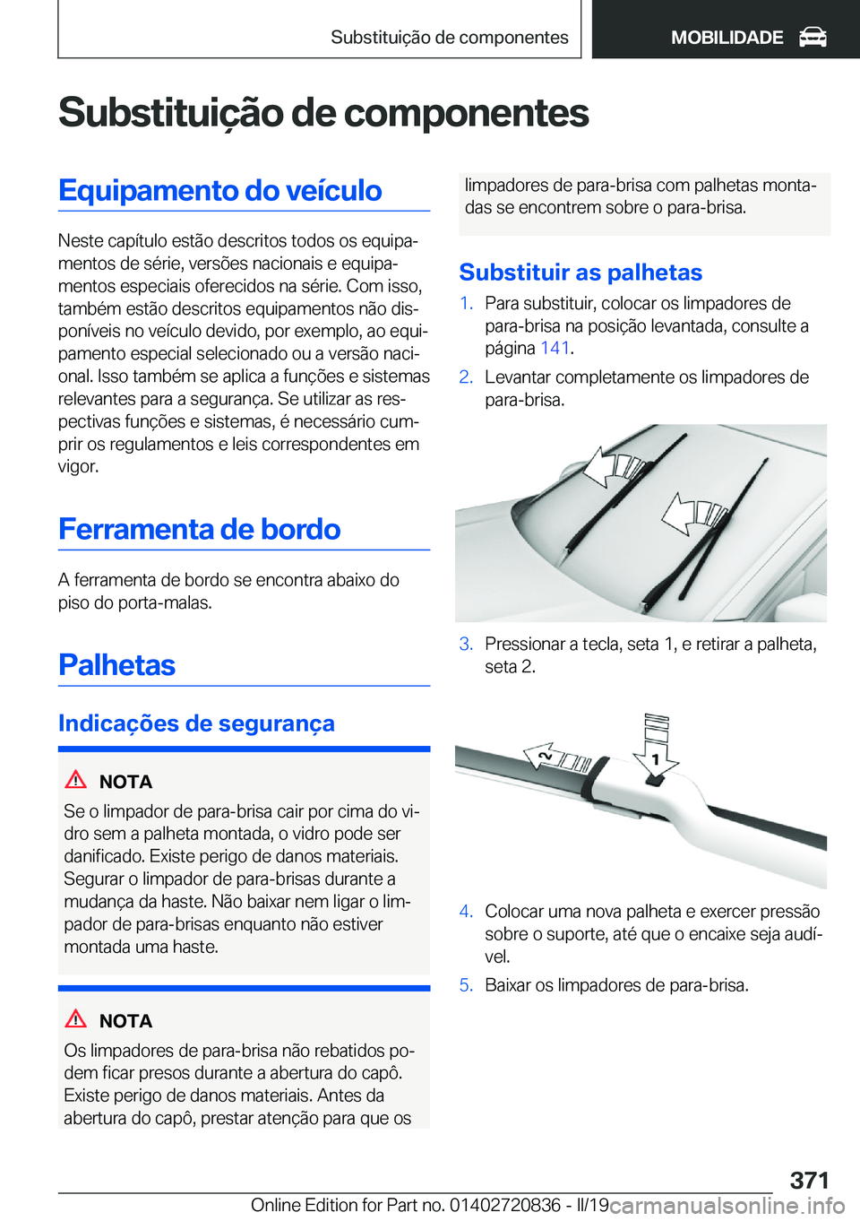 BMW X4 2019  Manual do condutor (in Portuguese) �S�u�b�s�t�i�t�u�i�