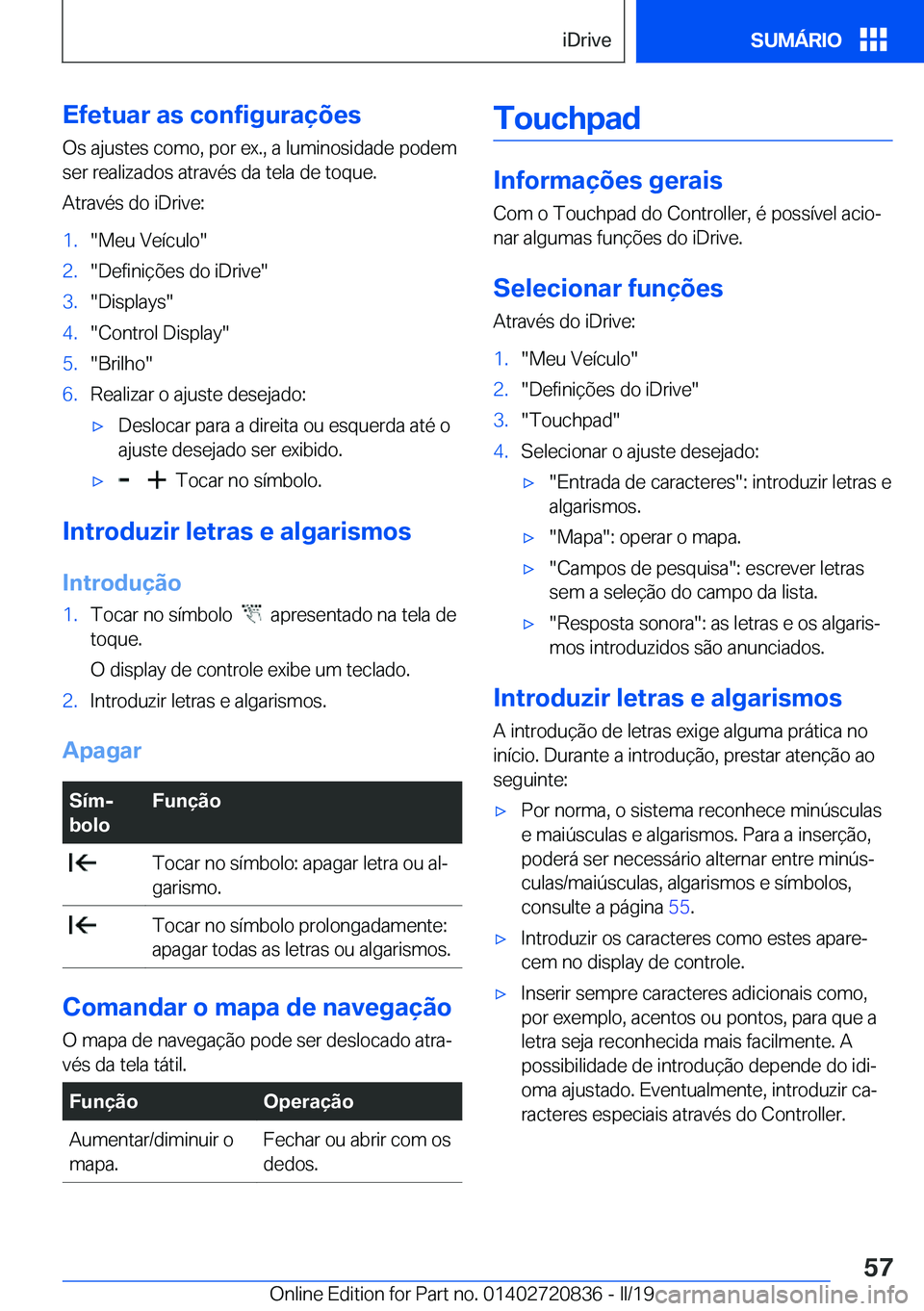 BMW X4 2019  Manual do condutor (in Portuguese) �E�f�e�t�u�a�r��a�s��c�o�n�f�i�g�u�r�a�