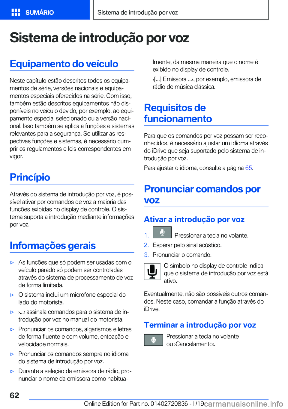 BMW X4 2019  Manual do condutor (in Portuguese) �S�i�s�t�e�m�a��d�e��i�n�t�r�o�d�u�