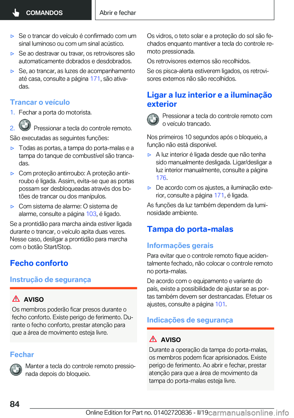 BMW X4 2019  Manual do condutor (in Portuguese) x�S�e��o��t�r�a�n�c�a�r��d�o��v�e�