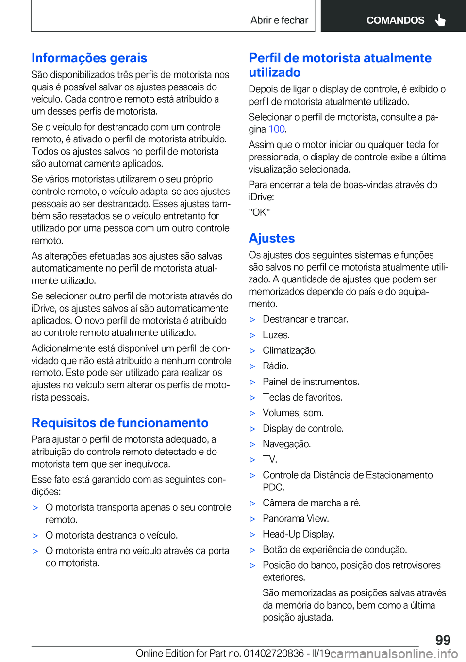 BMW X4 2019  Manual do condutor (in Portuguese) �I�n�f�o�r�m�a�