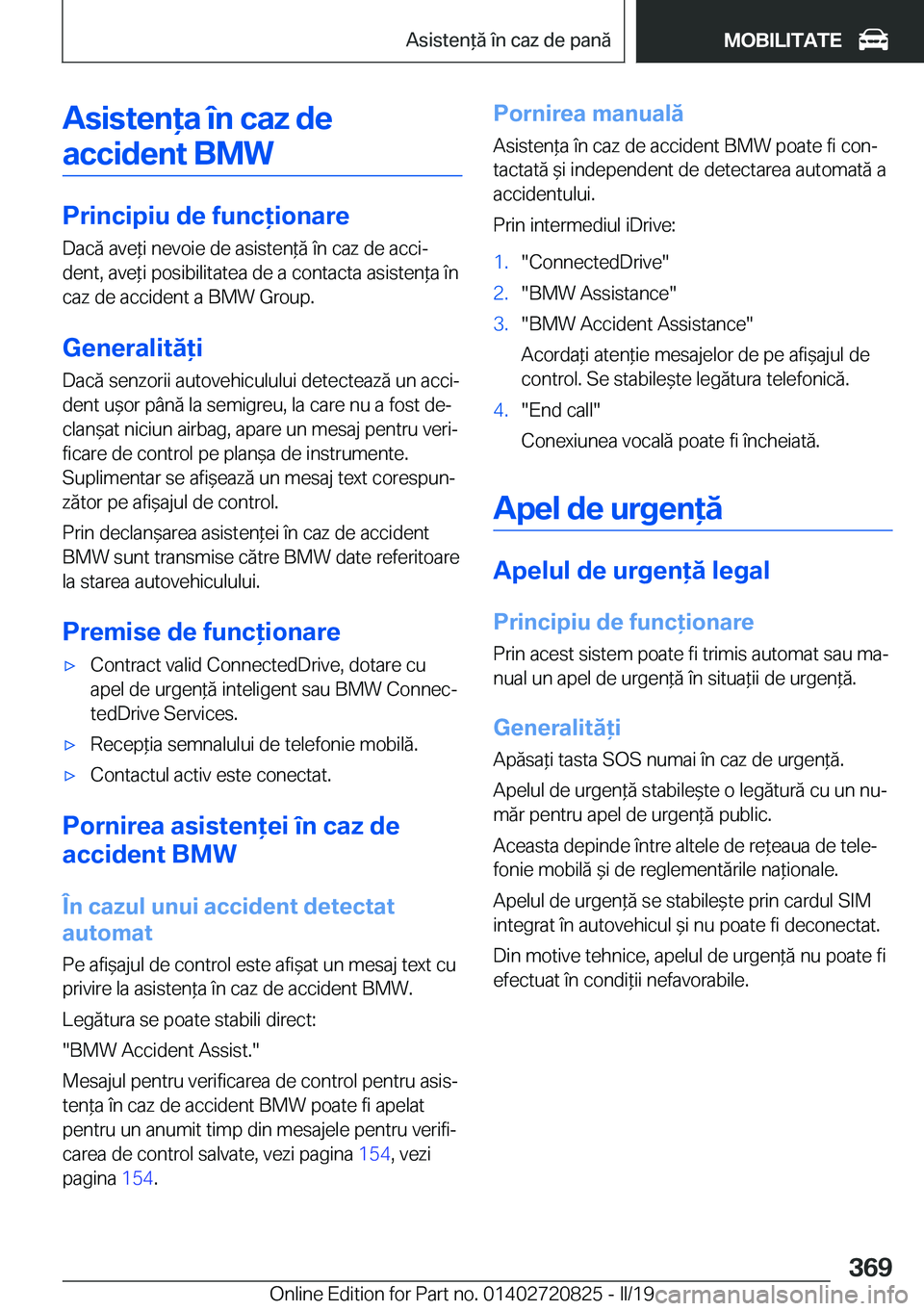 BMW X4 2019  Ghiduri De Utilizare (in Romanian) �A�s�i�s�t�e�n�a��
