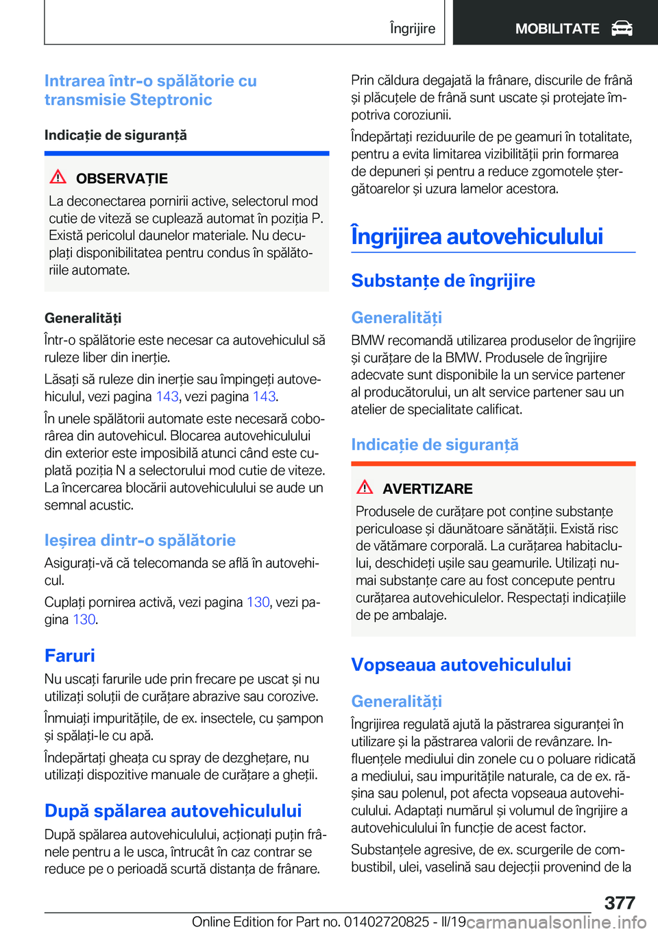BMW X4 2019  Ghiduri De Utilizare (in Romanian) �I�n�t�r�a�r�e�a��