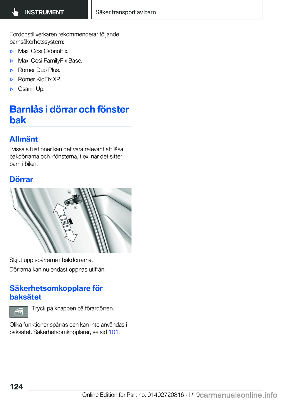 BMW X4 2019  InstruktionsbÖcker (in Swedish) �F�o�r�d�o�n�s�t�i�l�l�v�e�r�k�a�r�e�n��r�e�k�o�m�m�e�n�d�e�r�a�r��f�