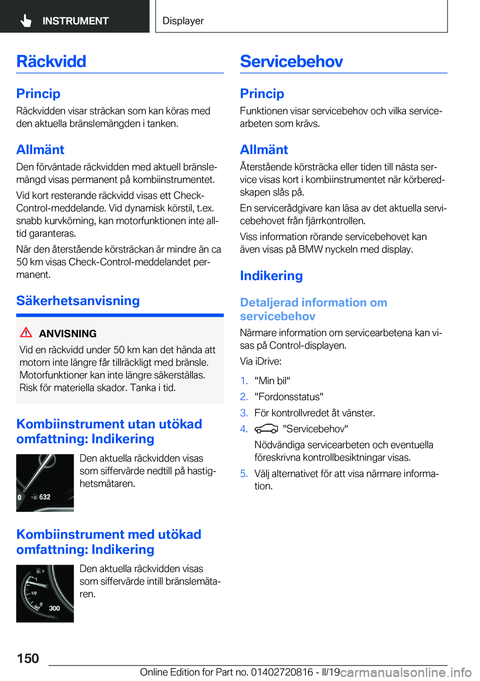 BMW X4 2019  InstruktionsbÖcker (in Swedish) �R�ä�c�k�v�i�d�d
�P�r�i�n�c�i�p�R�ä�c�k�v�i�d�d�e�n��v�i�s�a�r��s�t�r�ä�c�k�a�n��s�o�m��k�a�n��k�