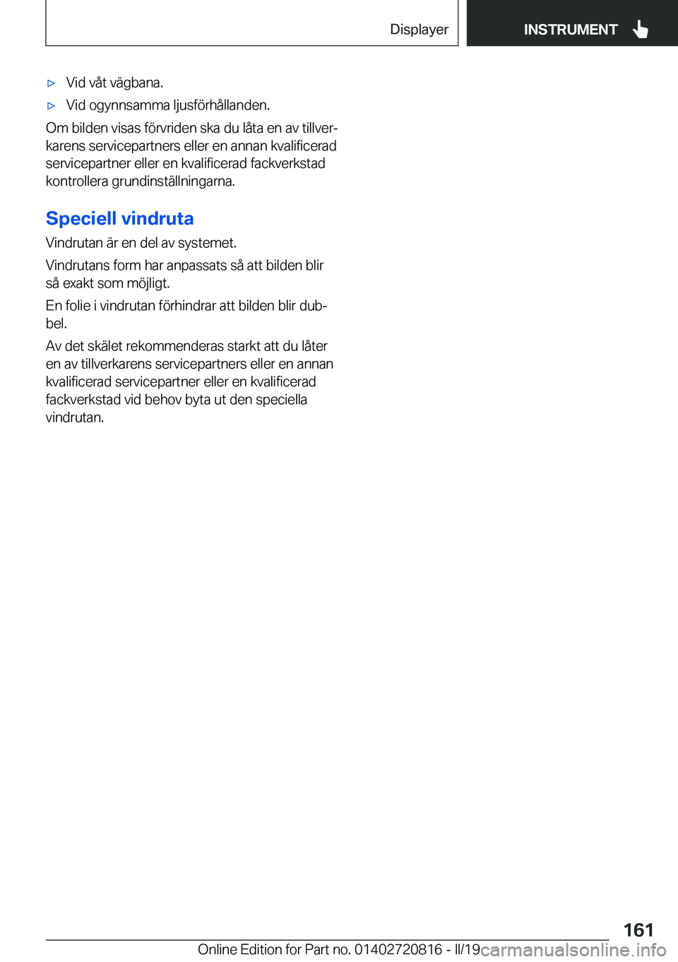 BMW X4 2019  InstruktionsbÖcker (in Swedish) x�V�i�d��v�å�t��v�ä�g�b�a�n�a�.x�V�i�d��o�g�y�n�n�s�a�m�m�a��l�j�u�s�f�