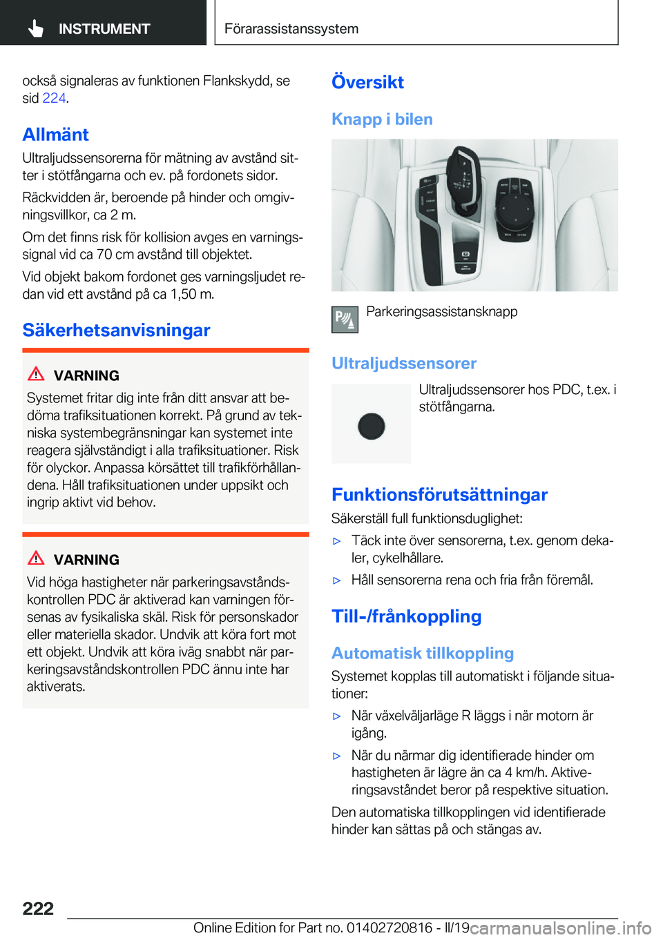 BMW X4 2019  InstruktionsbÖcker (in Swedish) �o�c�k�s�å��s�i�g�n�a�l�e�r�a�s��a�v��f�u�n�k�t�i�o�n�e�n��F�l�a�n�k�s�k�y�d�d�,��s�e
�s�i�d� �2�2�4 �.
�A�l�l�m�ä�n�t �U�l�t�r�a�l�j�u�d�s�s�e�n�s�o�r�e�r�n�a��f�