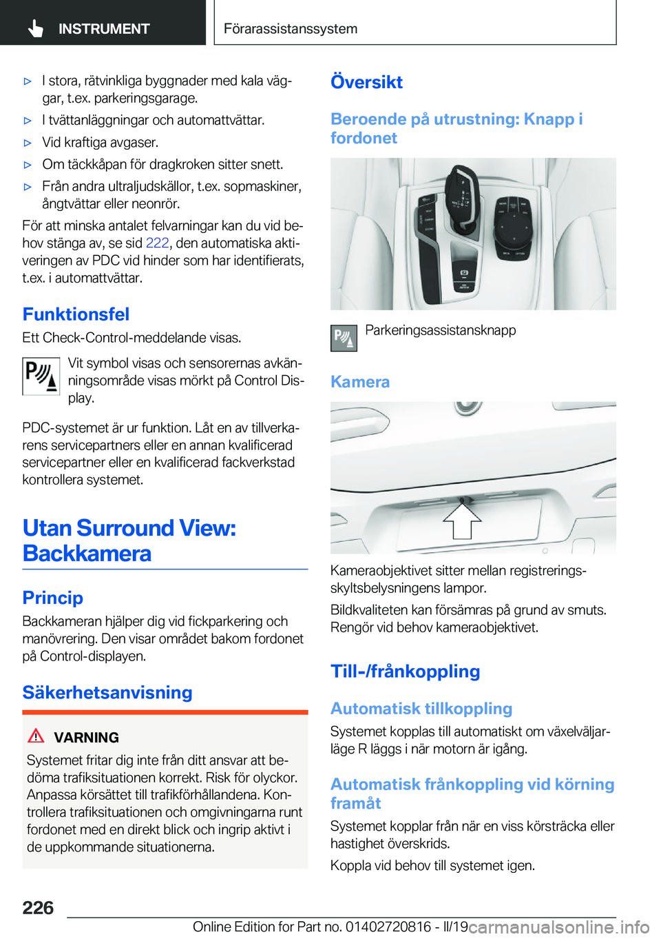 BMW X4 2019  InstruktionsbÖcker (in Swedish) x�I��s�t�o�r�a�,��r�ä�t�v�i�n�k�l�i�g�a��b�y�g�g�n�a�d�e�r��m�e�d��k�a�l�a��v�ä�gj�g�a�r�,��t�.�e�x�.��p�a�r�k�e�r�i�n�g�s�g�a�r�a�g�e�.x�I��t�v�ä�t�t�a�n�l�ä�g�g�n�i�n�g�a�r��o�c�h�
