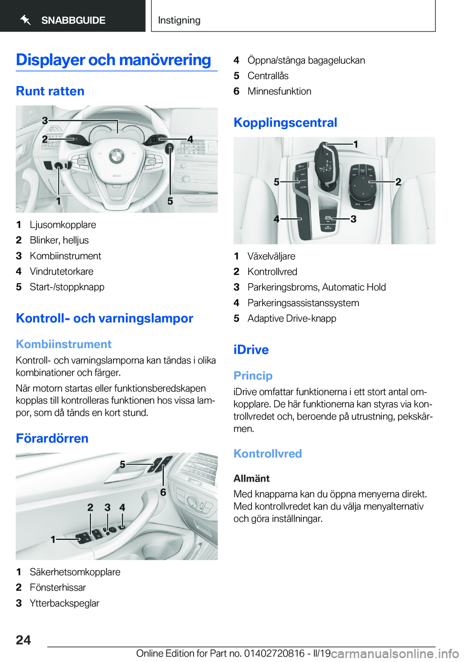 BMW X4 2019  InstruktionsbÖcker (in Swedish) �D�i�s�p�l�a�y�e�r��o�c�h��m�a�n�
