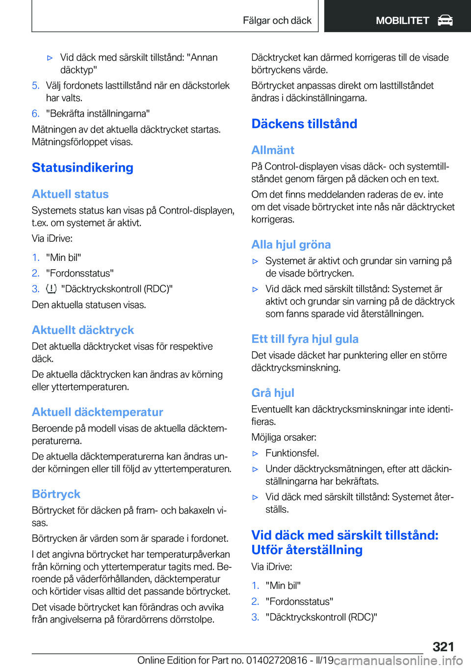 BMW X4 2019  InstruktionsbÖcker (in Swedish) x�V�i�d��d�ä�c�k��m�e�d��s�ä�r�s�k�i�l�t��t�i�l�l�s�t�å�n�d�:���A�n�n�a�n
�d�ä�c�k�t�y�p��5�.�V�ä�l�j��f�o�r�d�o�n�e�t�s��l�a�s�t�t�i�l�l�s�t�å�n�d��n�ä�r��e�n��d�ä�c�k�s�t�o�r�l�