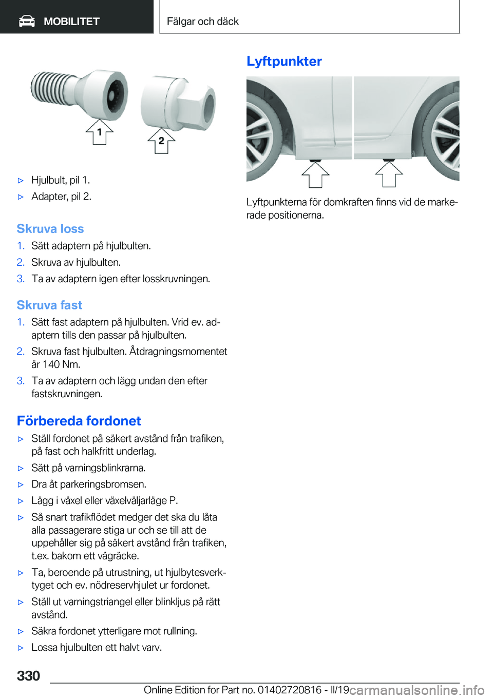 BMW X4 2019  InstruktionsbÖcker (in Swedish) x�H�j�u�l�b�u�l�t�,��p�i�l��1�.x�A�d�a�p�t�e�r�,��p�i�l��2�.
�S�k�r�u�v�a��l�o�s�s
�1�.�S�ä�t�t��a�d�a�p�t�e�r�n��p�å��h�j�u�l�b�u�l�t�e�n�.�2�.�S�k�r�u�v�a��a�v��h�j�u�l�b�u�l�t�e�n�.�3