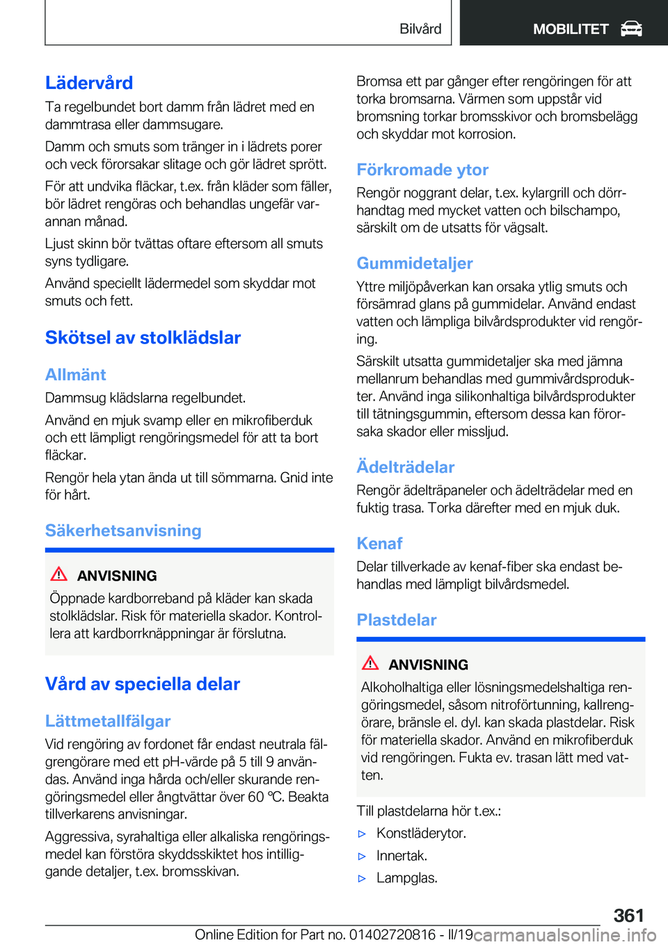 BMW X4 2019  InstruktionsbÖcker (in Swedish) �L�ä�d�e�r�v�å�r�d�T�a��r�e�g�e�l�b�u�n�d�e�t��b�o�r�t��d�a�m�m��f�r�å�n��l�ä�d�r�e�t��m�e�d��e�n
�d�a�m�m�t�r�a�s�a��e�l�l�e�r��d�a�m�m�s�u�g�a�r�e�.
�D�a�m�m��o�c�h��s�m�u�t�s��s�o�m