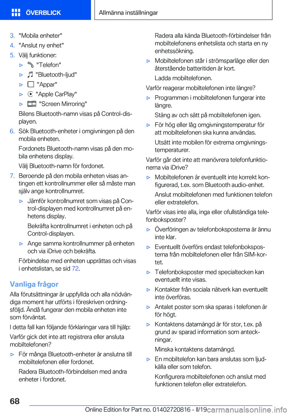 BMW X4 2019  InstruktionsbÖcker (in Swedish) �3�.��M�o�b�i�l�a��e�n�h�e�t�e�r��4�.��A�n�s�l�u�t��n�y��e�n�h�e�t��5�.�V�ä�l�j��f�u�n�k�t�i�o�n�e�r�:x����T�e�l�e�f�o�n�x����B�l�u�e�t�o�o�t�h�-�l�j�u�d�x����A�p�p�a�r�x���