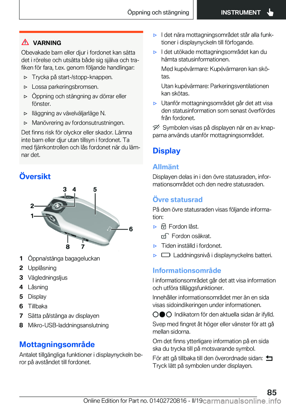 BMW X4 2019  InstruktionsbÖcker (in Swedish) �V�A�R�N�I�N�G
�O�b�e�v�a�k�a�d�e��b�a�r�n��e�l�l�e�r��d�j�u�r��i��f�o�r�d�o�n�e�t��k�a�n��s�ä�t�t�a
�d�e�t��i��r�