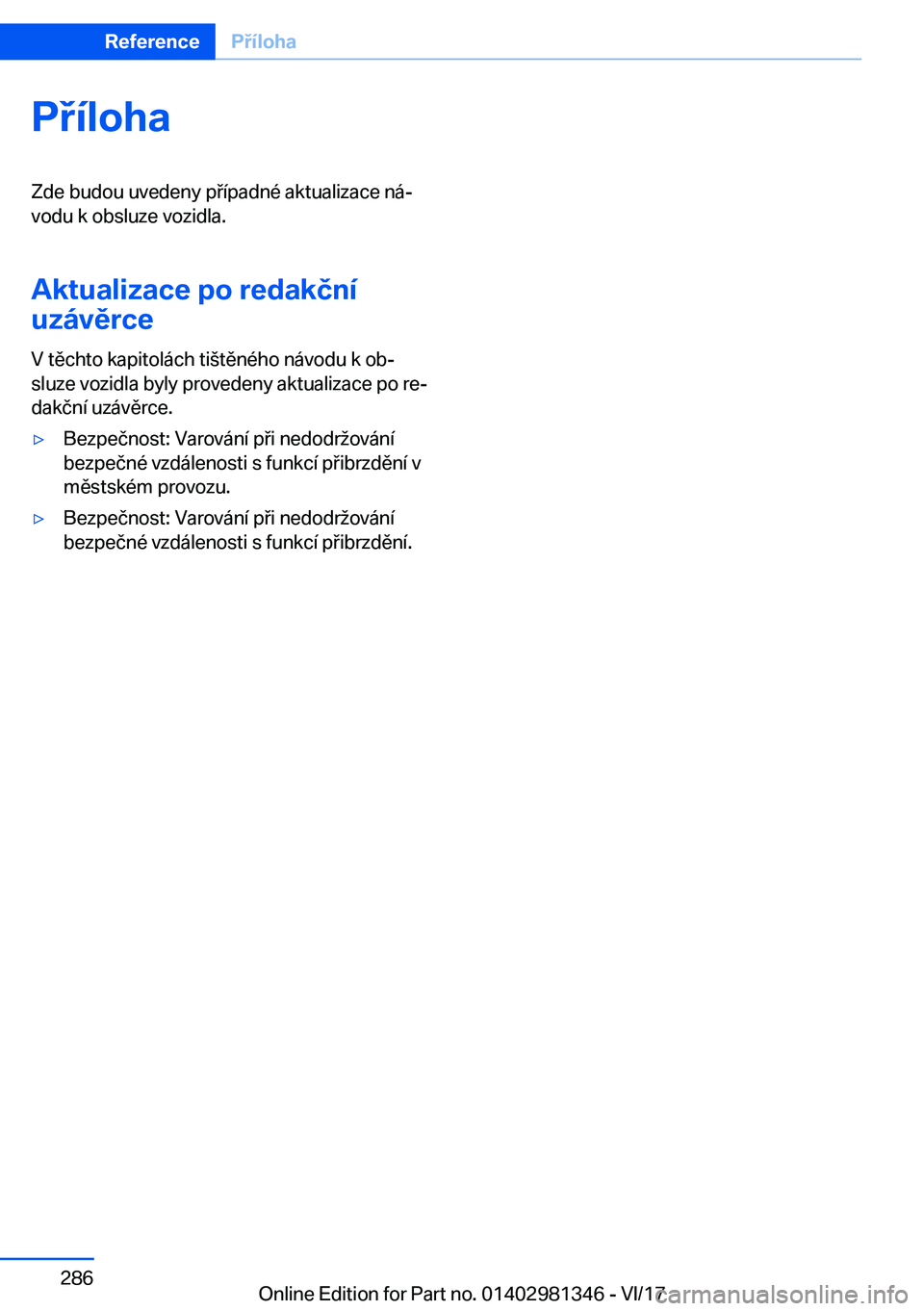 BMW X4 2018  Návod na použití (in Czech) �P�
