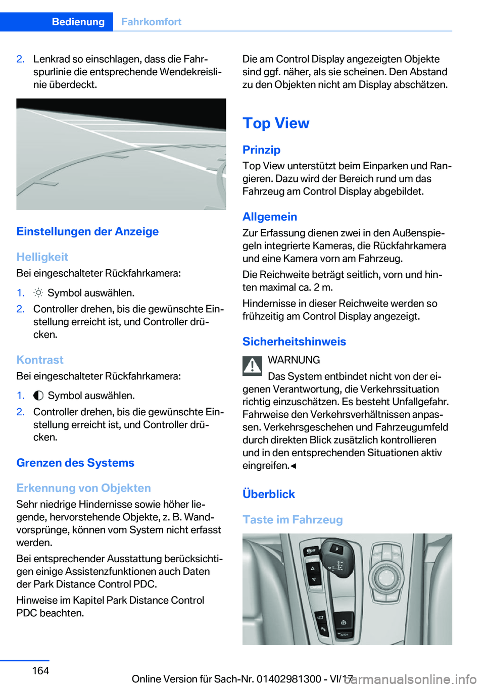 BMW X4 2018  Betriebsanleitungen (in German) �2�.�L�e�n�k�r�a�d� �s�o� �e�i�n�s�c�h�l�a�g�e�n�,� �d�a�s�s� �d�i�e� �F�a�h�rj
�s�p�u�r�l�i�n�i�e� �d�i�e� �e�n�t�s�p�r�e�c�h�e�n�d�e� �W�e�n�d�e�k�r�e�i�s�l�ij
�n�i�e� �