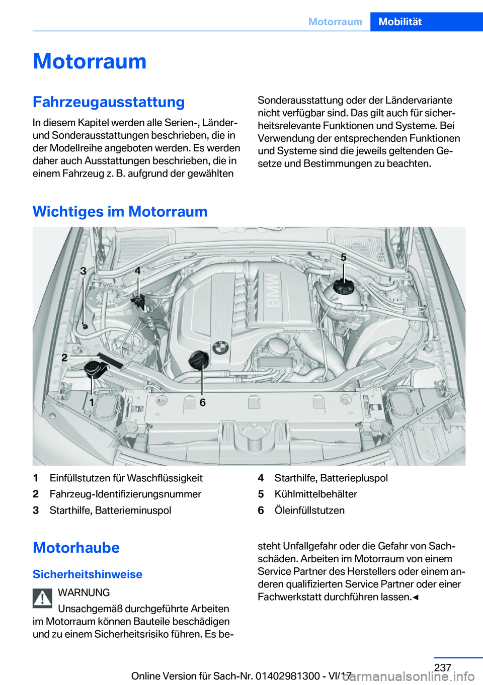 BMW X4 2018  Betriebsanleitungen (in German) �M�o�t�o�r�r�a�u�m�F�a�h�r�z�e�u�g�a�u�s�s�t�a�t�t�u�n�g�I�n� �d�i�e�s�e�m� �K�a�p�i�t�e�l� �w�e�r�d�e�n� �a�l�l�e� �S�e�r�i�e�n�-�,� �L�
