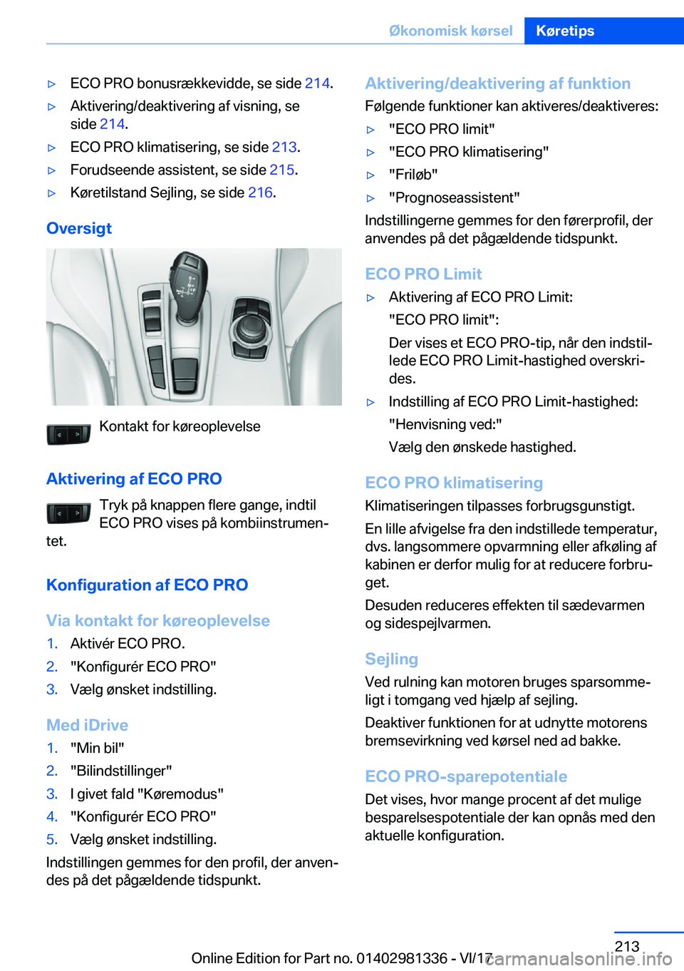 BMW X4 2018  InstruktionsbØger (in Danish) 'y�E�C�O� �P�R�O� �b�o�n�u�s�r�æ�k�k�e�v�i�d�d�e�,� �s�e� �s�i�d�e� �2�1�4�.'y�A�k�t�i�v�e�r�i�n�g�/�d�e�a�k�t�i�v�e�r�i�n�g� �a�f� �v�i�s�n�i�n�g�,� �s�e
�s�i�d�e�  �2�1�4�.'y�E�C�O� �P�