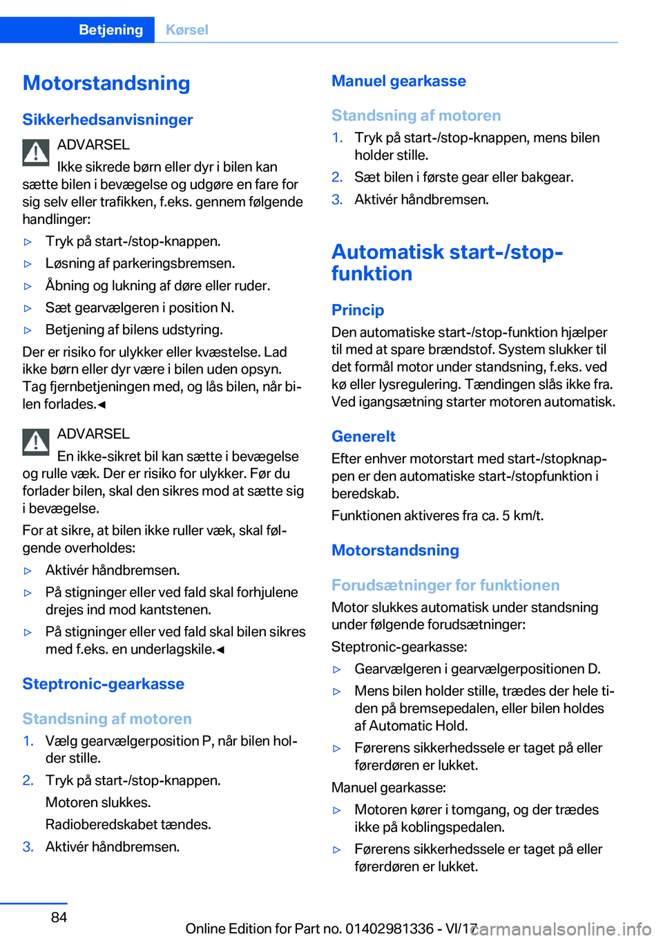 BMW X4 2018  InstruktionsbØger (in Danish) �M�o�t�o�r�s�t�a�n�d�s�n�i�n�g
�S�i�k�k�e�r�h�e�d�s�a�n�v�i�s�n�i�n�g�e�r �A�D�V�A�R�S�E�L
�I�k�k�e� �s�i�k�r�e�d�e� �b�