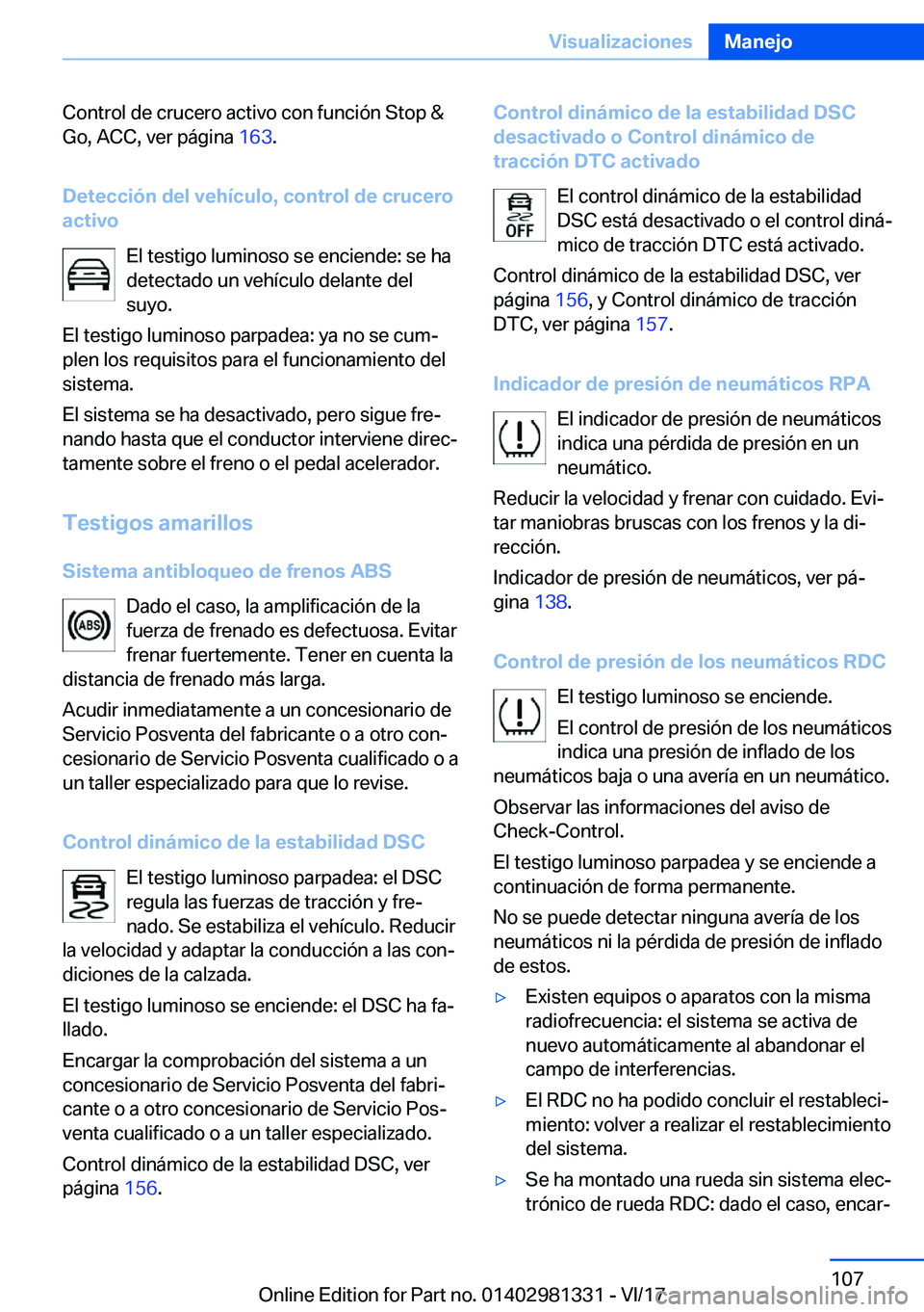 BMW X4 2018  Manuales de Empleo (in Spanish) �C�o�n�t�r�o�l� �d�e� �c�r�u�c�e�r�o� �a�c�t�i�v�o� �c�o�n� �f�u�n�c�i�
