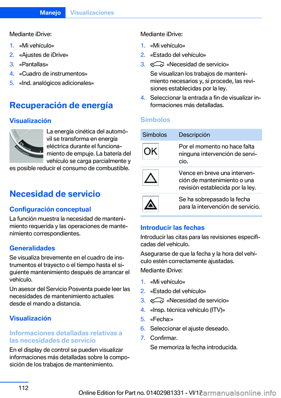 BMW X4 2018  Manuales de Empleo (in Spanish) �M�e�d�i�a�n�t�e� �i�D�r�i�v�e�:�1�.�«�M�i� �v�e�h�