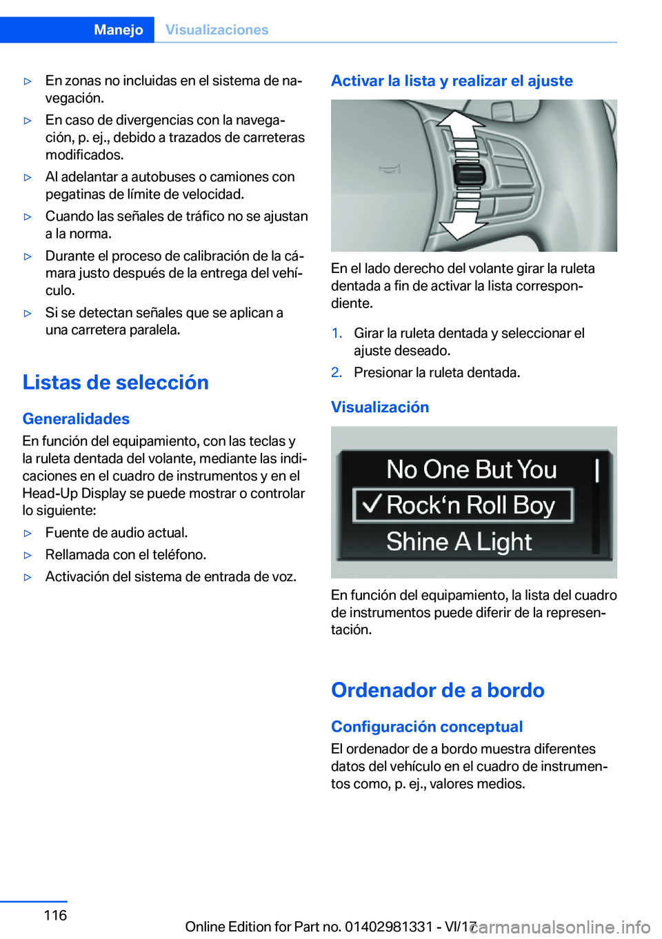 BMW X4 2018  Manuales de Empleo (in Spanish) y�E�n� �z�o�n�a�s� �n�o� �i�n�c�l�u�i�d�a�s� �e�n� �e�l� �s�i�s�t�e�m�a� �d�e� �n�aª
�v�e�g�a�c�i�