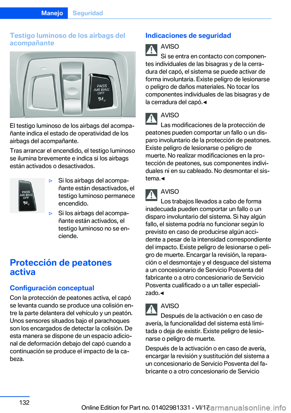 BMW X4 2018  Manuales de Empleo (in Spanish) �T�e�s�t�i�g�o��l�u�m�i�n�o�s�o��d�e��l�o�s��a�i�r�b�a�g�s��d�e�l
�a�c�o�m�p�a�