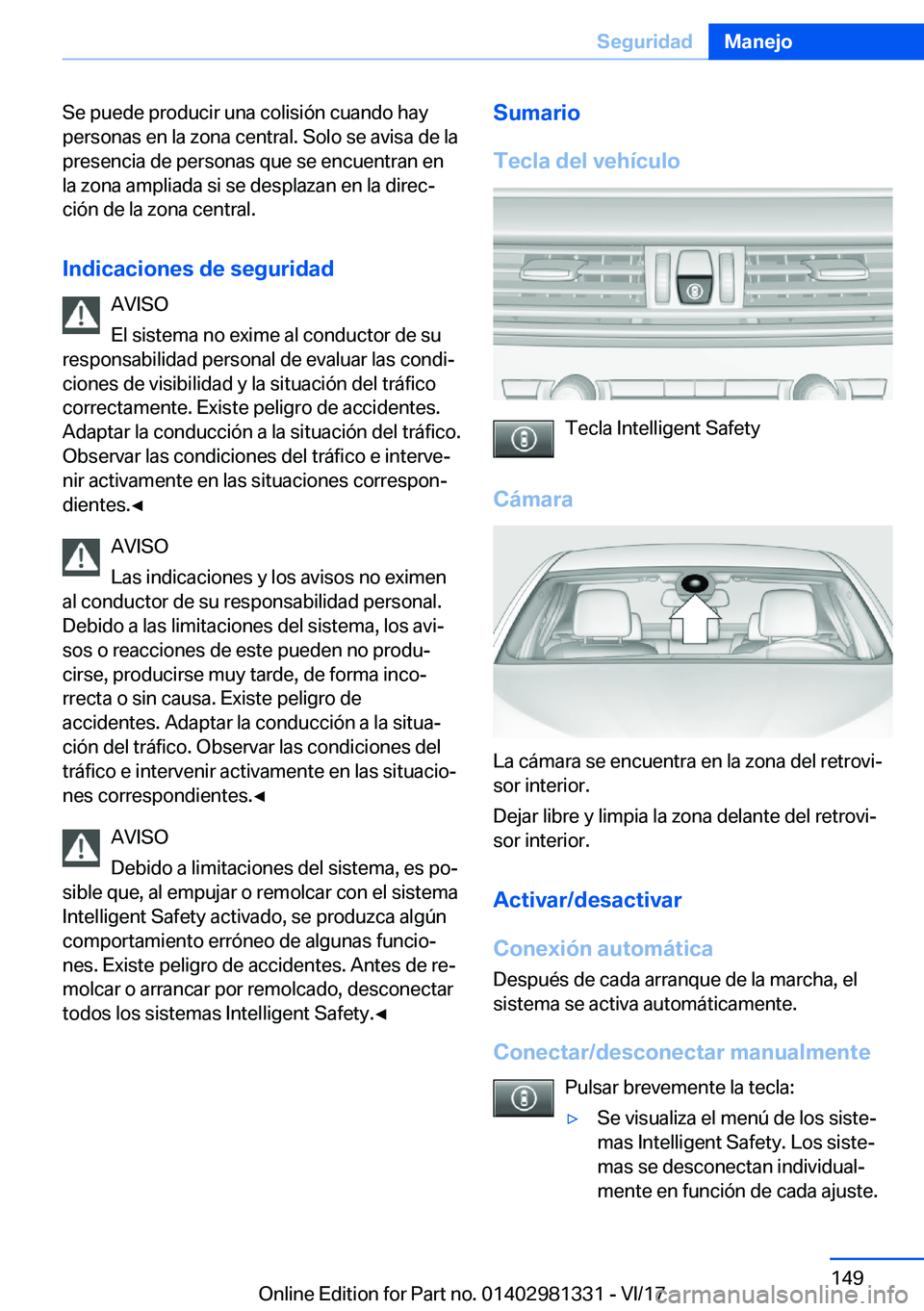 BMW X4 2018  Manuales de Empleo (in Spanish) �S�e� �p�u�e�d�e� �p�r�o�d�u�c�i�r� �u�n�a� �c�o�l�i�s�i�