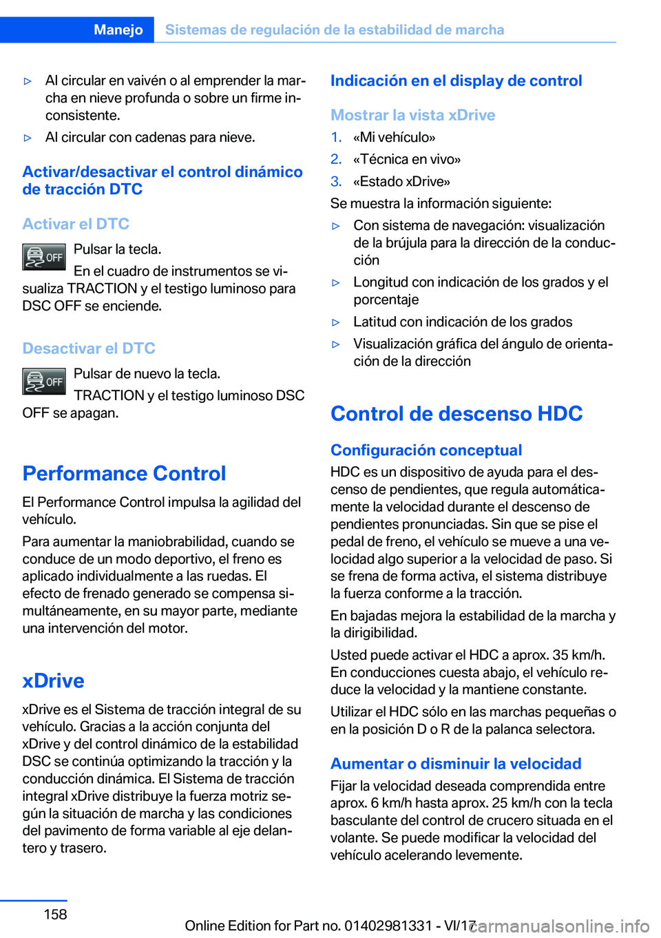 BMW X4 2018  Manuales de Empleo (in Spanish) y�A�l� �c�i�r�c�u�l�a�r� �e�n� �v�a�i�v�