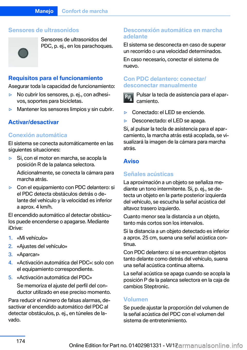BMW X4 2018  Manuales de Empleo (in Spanish) �S�e�n�s�o�r�e�s��d�e��u�l�t�r�a�s�o�n�i�d�o�s�S�e�n�s�o�r�e�s� �d�e� �u�l�t�r�a�s�o�n�i�d�o�s� �d�e�l
�P�D�C�,� �p�.� �e�j�.�,� �e�n� �l�o�s� �p�a�r�a�c�h�o�q�u�e�s�.
�R�e�q�u�i�s�i�t�o�s��p�a�r�a