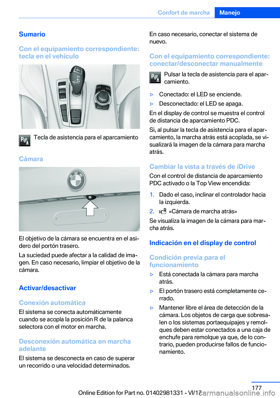 BMW X4 2018  Manuales de Empleo (in Spanish) �S�u�m�a�r�i�o
�C�o�n��e�l��e�q�u�i�p�a�m�i�e�n�t�o��c�o�r�r�e�s�p�o�n�d�i�e�n�t�e�:
�t�e�c�l�a��e�n��e�l��v�e�h�