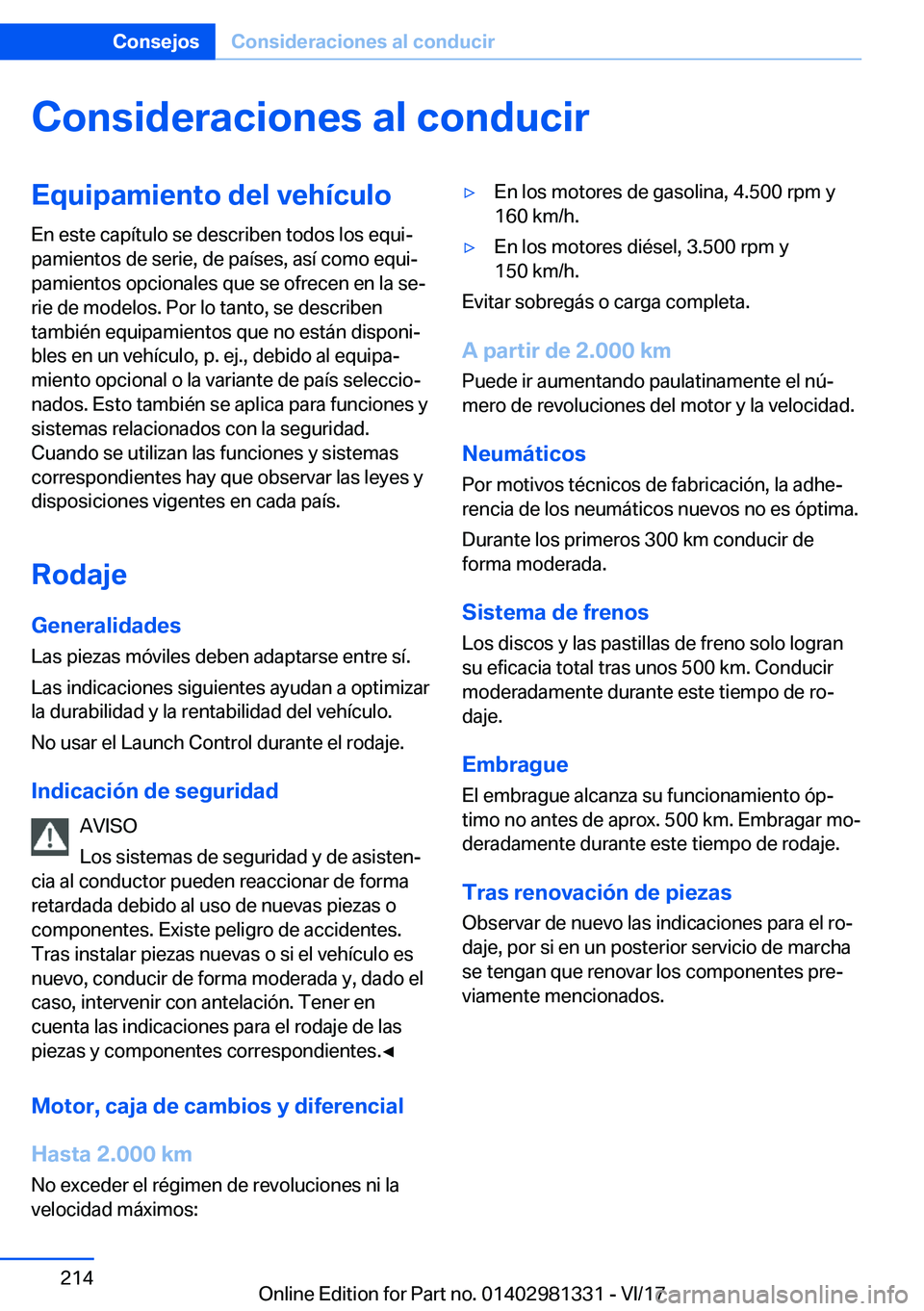 BMW X4 2018  Manuales de Empleo (in Spanish) �C�o�n�s�i�d�e�r�a�c�i�o�n�e�s��a�l��c�o�n�d�u�c�i�r�E�q�u�i�p�a�m�i�e�n�t�o��d�e�l��v�e�h�