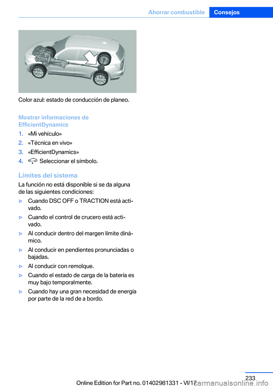 BMW X4 2018  Manuales de Empleo (in Spanish) �C�o�l�o�r� �a�z�u�l�:� �e�s�t�a�d�o� �d�e� �c�o�n�d�u�c�c�i�
