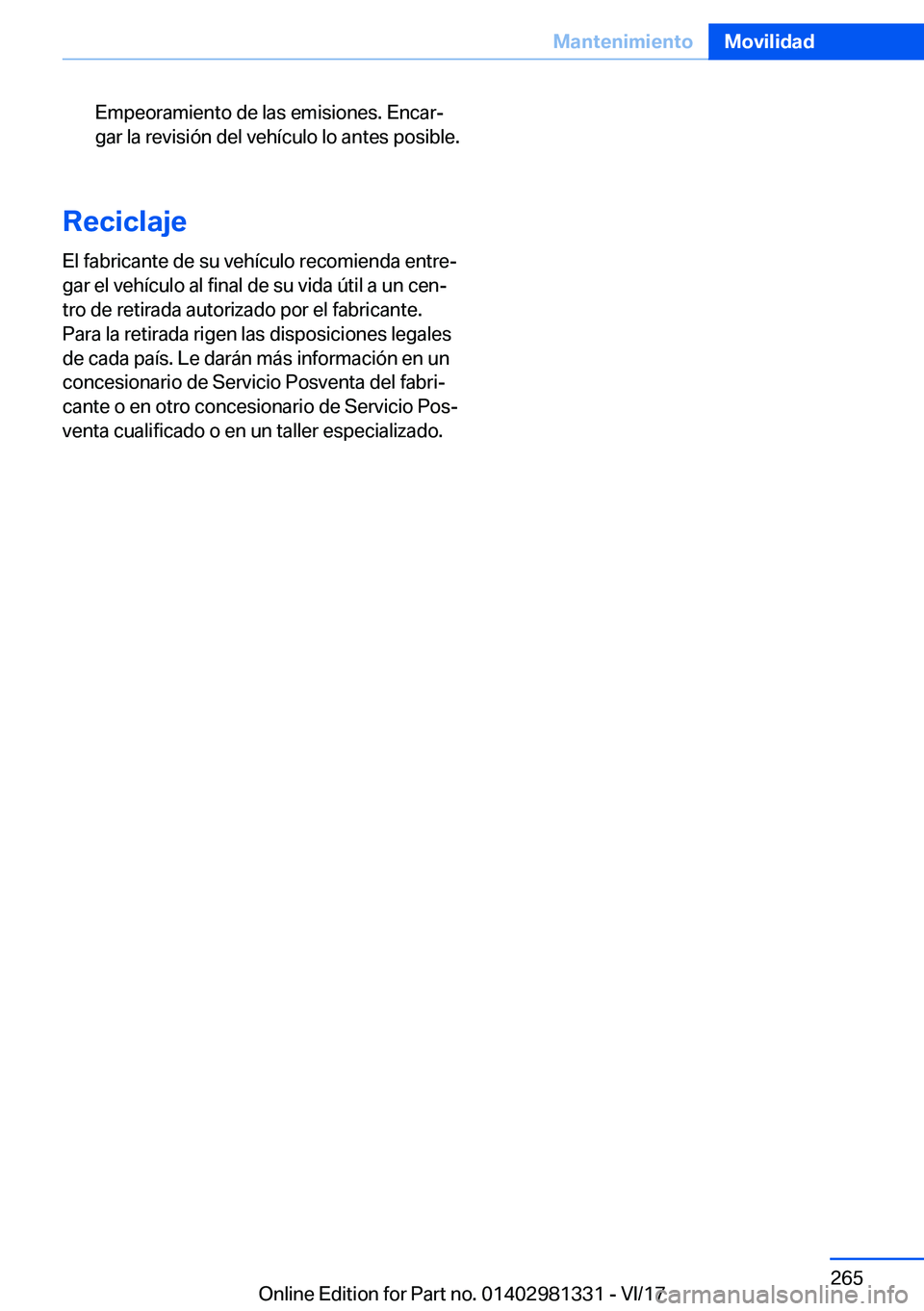 BMW X4 2018  Manuales de Empleo (in Spanish) �E�m�p�e�o�r�a�m�i�e�n�t�o� �d�e� �l�a�s� �e�m�i�s�i�o�n�e�s�.� �E�n�c�a�rª
�g�a�r� �l�a� �r�e�v�i�s�i�