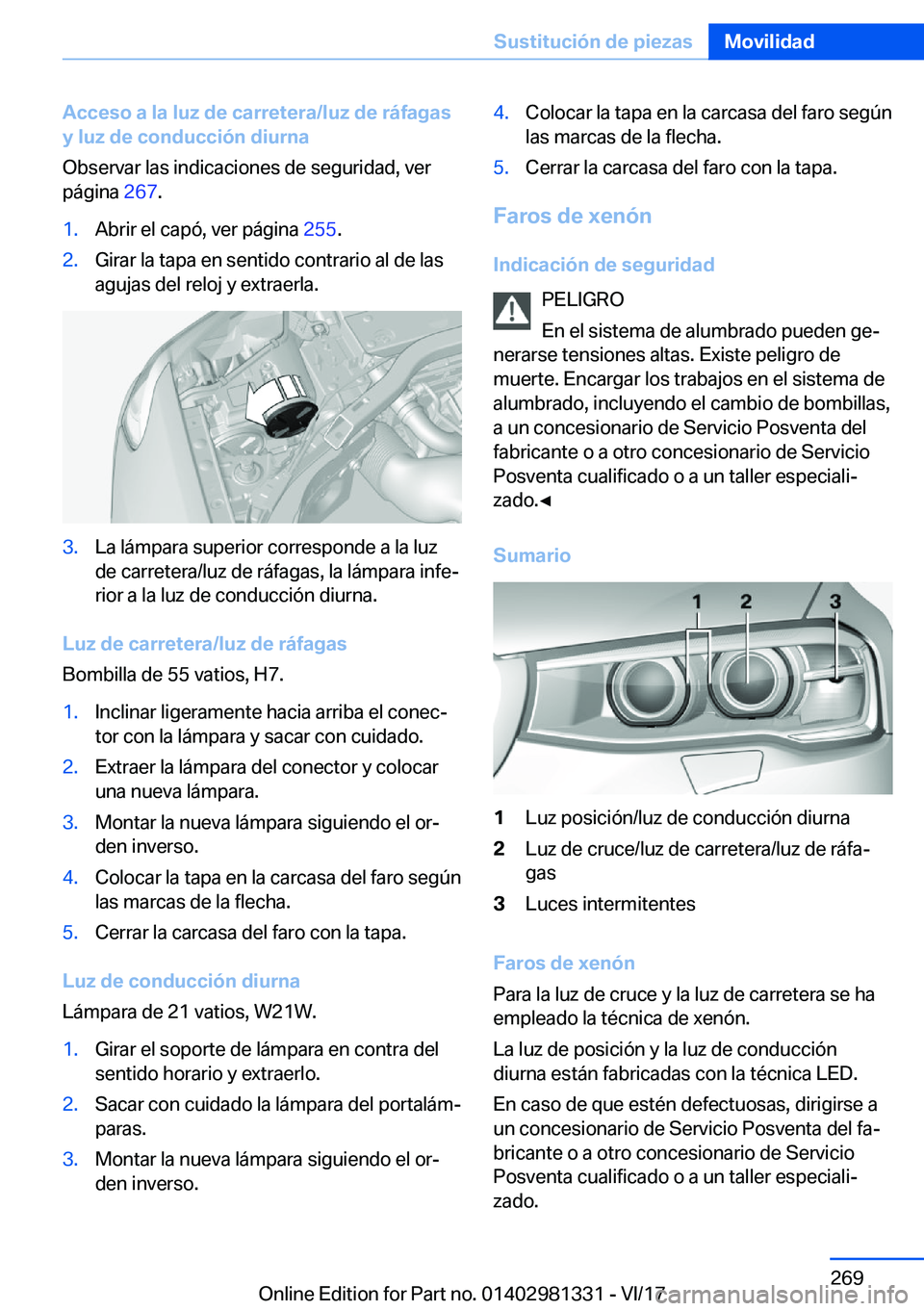 BMW X4 2018  Manuales de Empleo (in Spanish) �A�c�c�e�s�o��a��l�a��l�u�z��d�e��c�a�r�r�e�t�e�r�a�/�l�u�z��d�e��r�